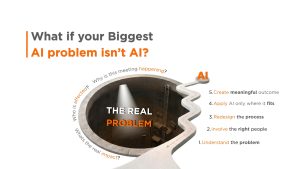 What if your biggest AI problem isn’t AI?